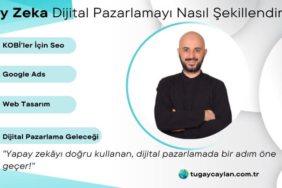Yapay Zeka Dijital Pazarlamayı Nasıl Şekillendiriyor